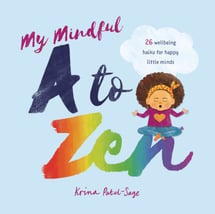 My Mindful A To Zen cover image